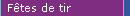 F�tes de tir